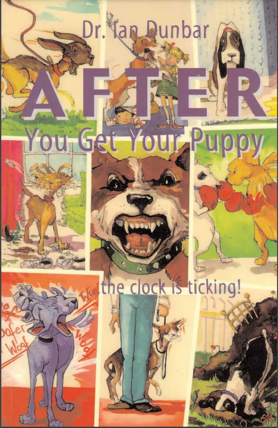 After You Get Your Puppy by Dr Ian Dunbar